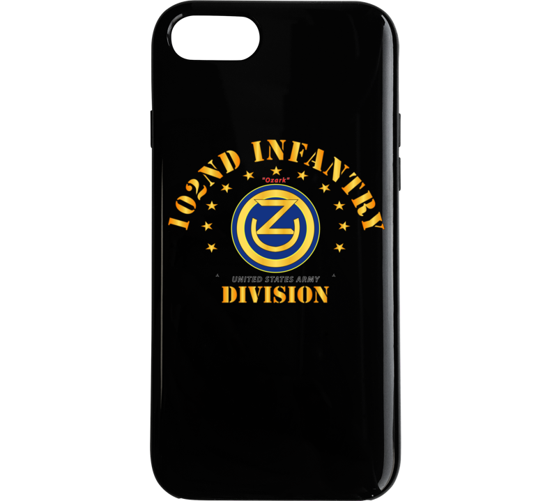 Army - 102nd Infantry Division - Ozark Wo Drop Phone Case