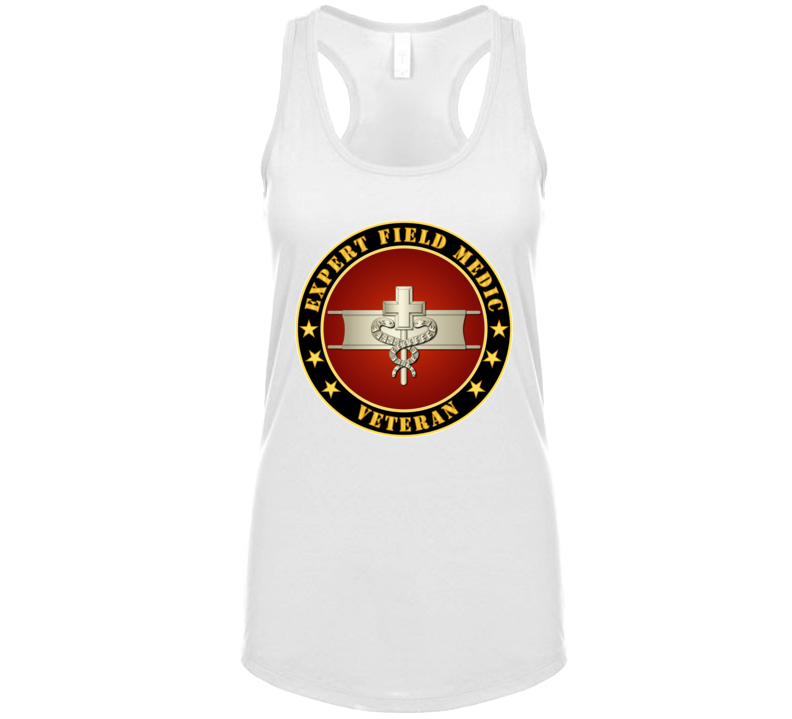 Army - Expert Field Medic Veteran T Shirt