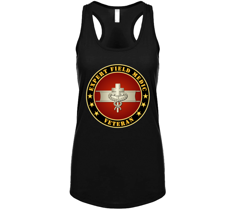 Army - Expert Field Medic Veteran T Shirt