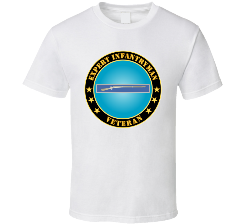 Army - Expert Infantryman Badge Veteran T Shirt