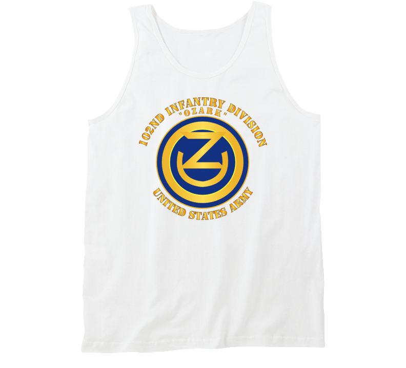 Army - 102nd Infantry Division - Ozark - Us Army Tanktop
