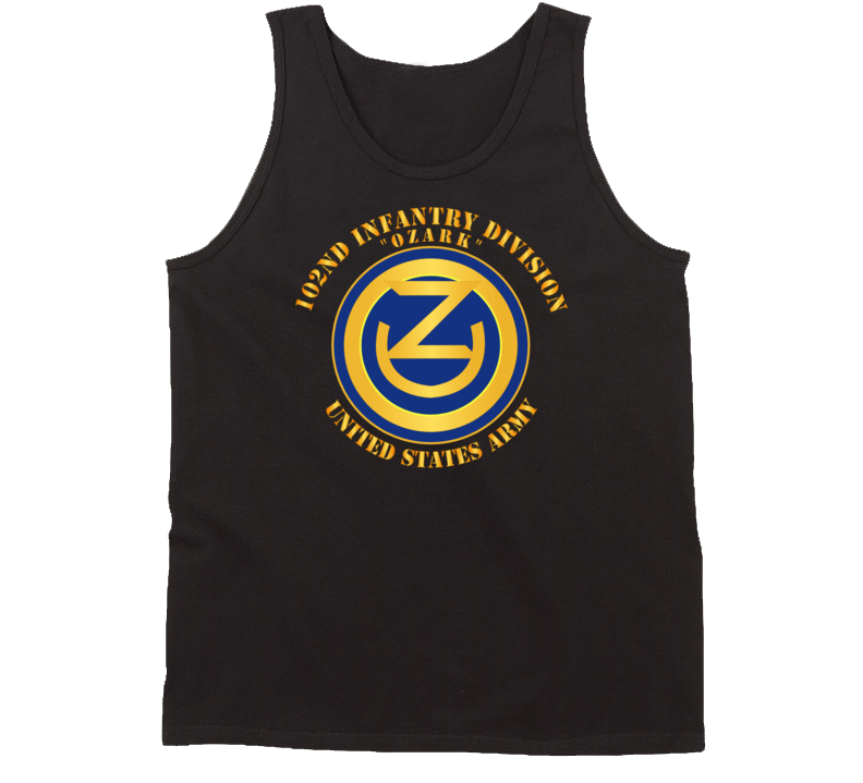 Army - 102nd Infantry Division - Ozark - Us Army Tanktop