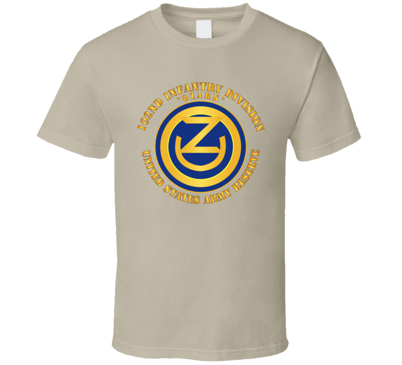 Army - 102nd Infantry Division - Ozark - Usar T Shirt