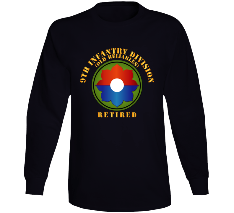 Army -  9th Infantry Div - Retired - Old Reliables Long Sleeve
