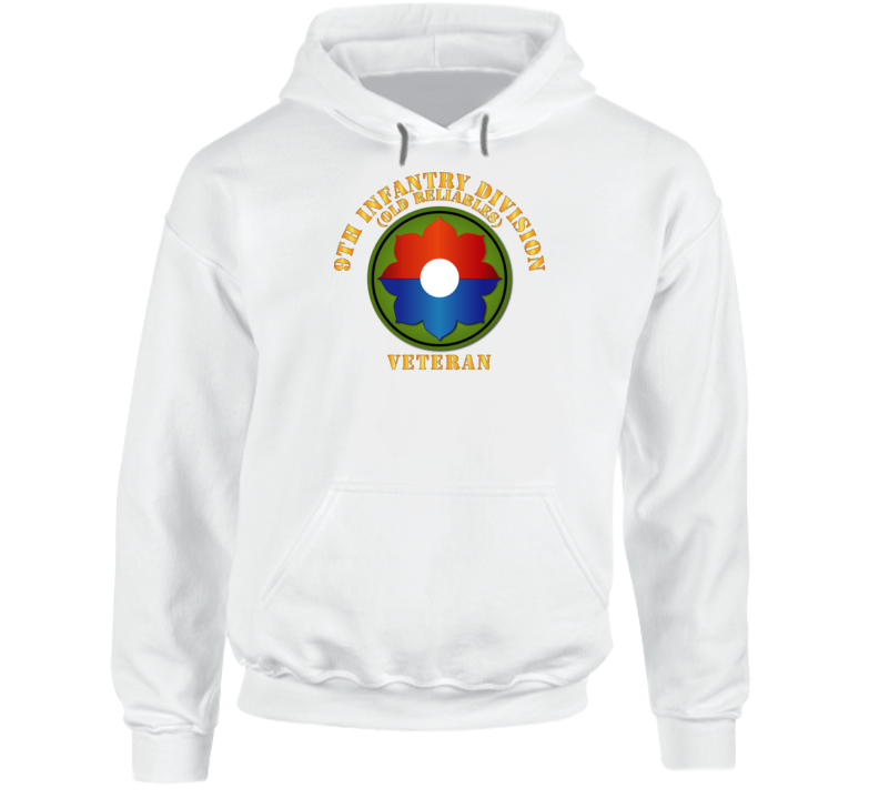 Army -  9th Infantry Div - Veteran - Old Reliables Hoodie