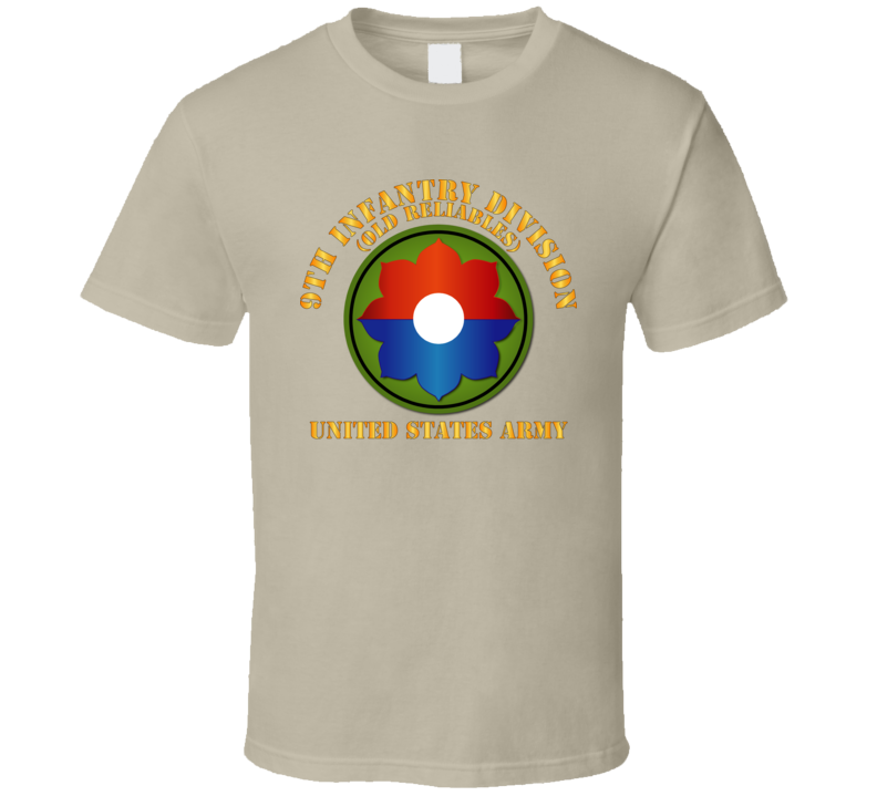 Army -  9th Infantry Div - Us Army - Old Reliables T Shirt