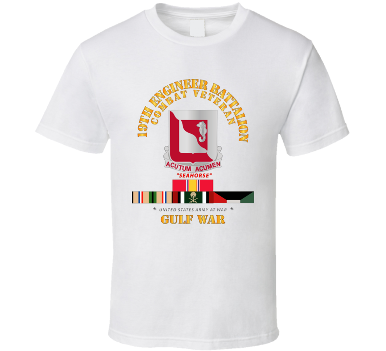 Army - 19th Engineer Battalion - Gulf War W Svc T Shirt