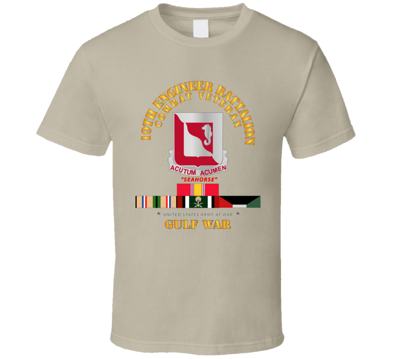 Army - 19th Engineer Battalion - Gulf War W Svc T Shirt