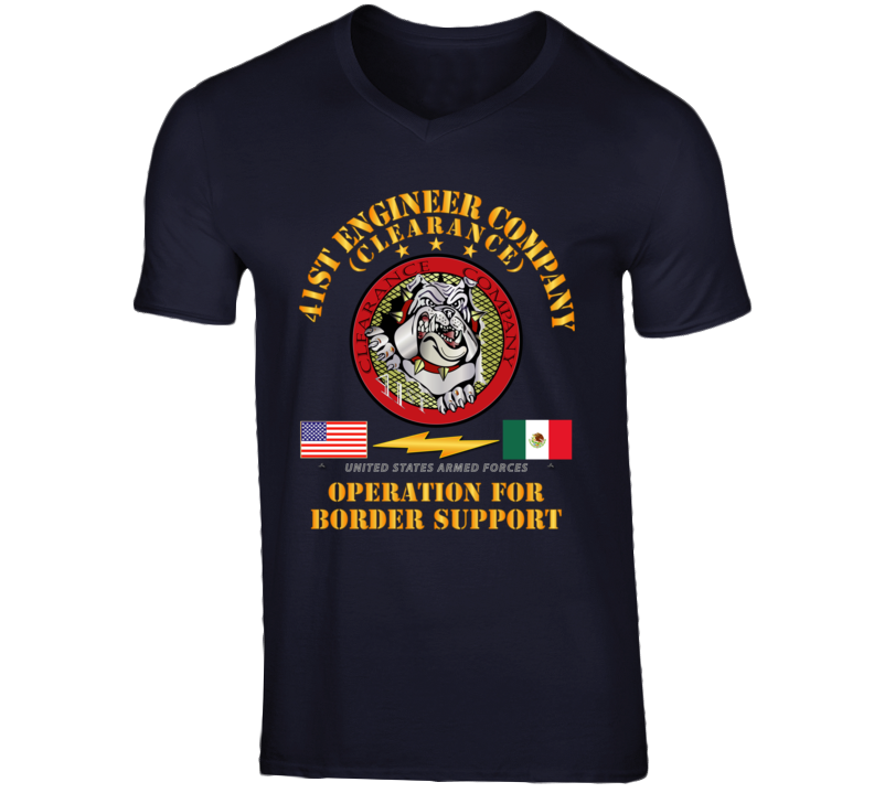 Army - Faithful Patriot -  41st Engineer Company - Border Support T Shirt