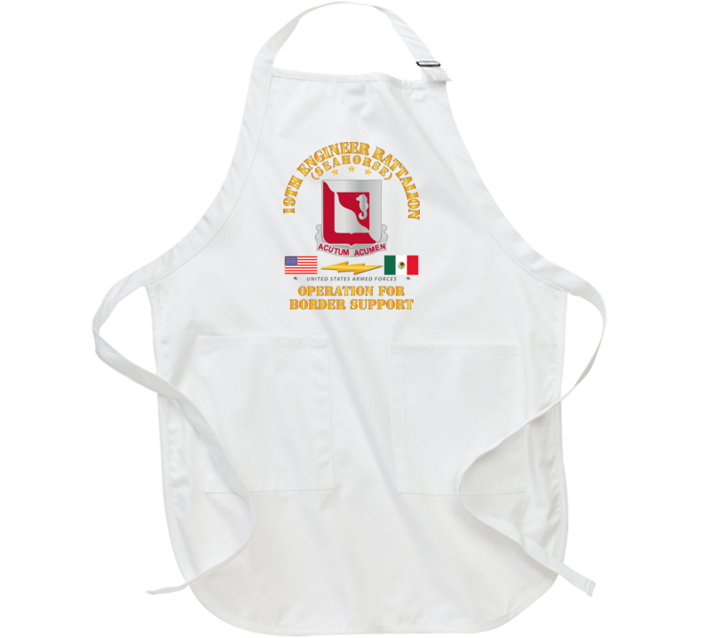 Army - Faithful Patriot -  19th Engineer Battalion - Border Support Apron