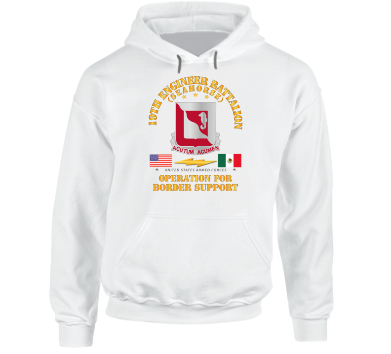 Army - Faithful Patriot -  19th Engineer Battalion - Border Support Hoodie