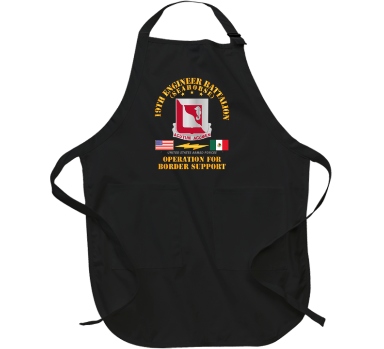 Army - Faithful Patriot -  19th Engineer Battalion - Border Support Apron