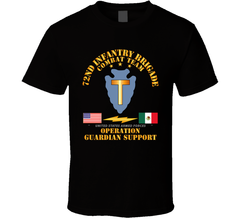 Army - Guardian Support - 72nd Infantry Bde Combat Team T Shirt