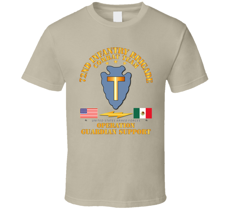 Army - Guardian Support - 72nd Infantry Bde Combat Team T Shirt