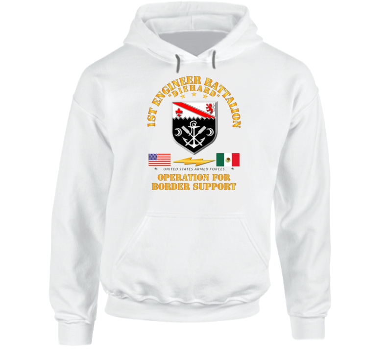 Army - Faithful Patriot - 1st Engineer Bn - Border Support Hoodie