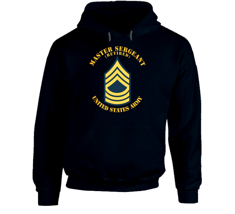 Army - Enlisted - MSG - Master Sergeant  - Blue - Retired Hoodie