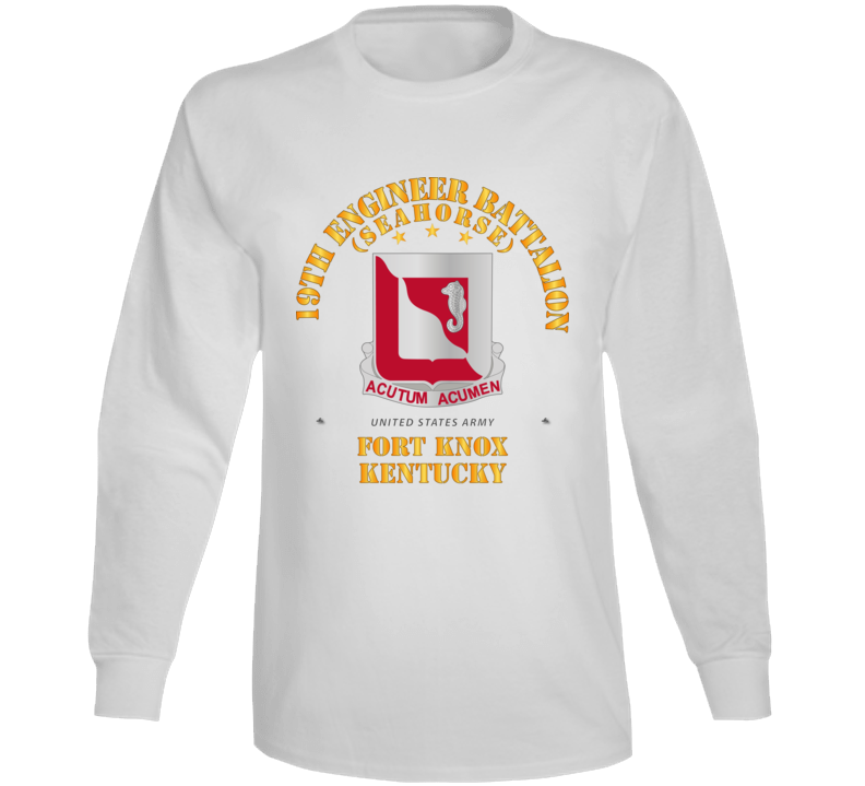 Army - 19th Engineer Battalion - Ft Knox Ky Long Sleeve