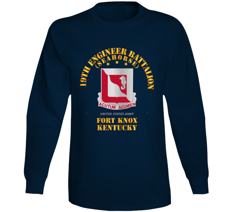 Army - 19th Engineer Battalion - Ft Knox Ky Long Sleeve