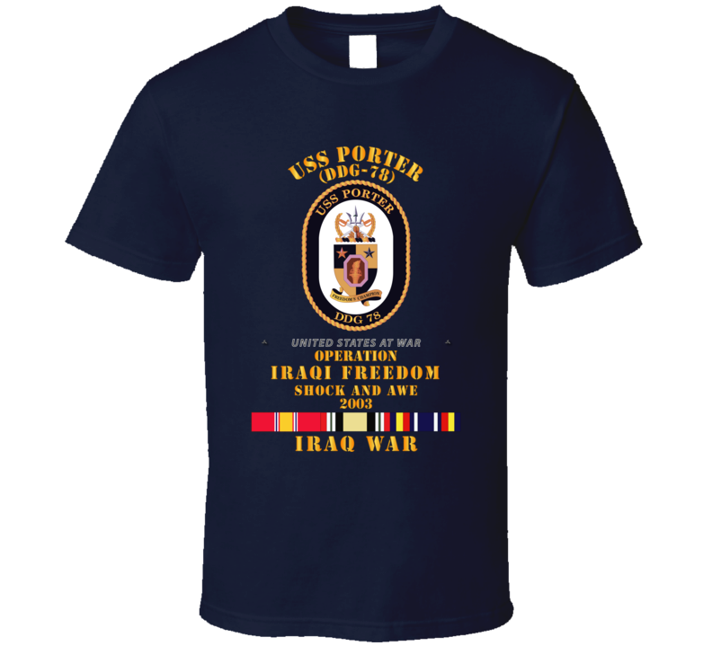 Navy - Uss Porter - Shock And Awe 2003 - Svc Oif T Shirt