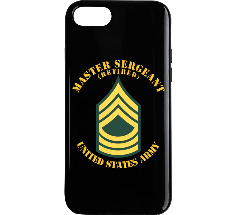 Army - Enlisted - MSG - Master Sergeant  - Std - Retired Phone Case