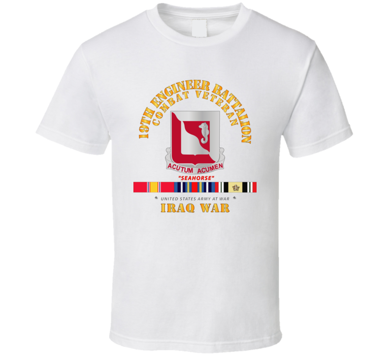 Army - 19th Engineer Battalion - Iraq War W Svc T Shirt