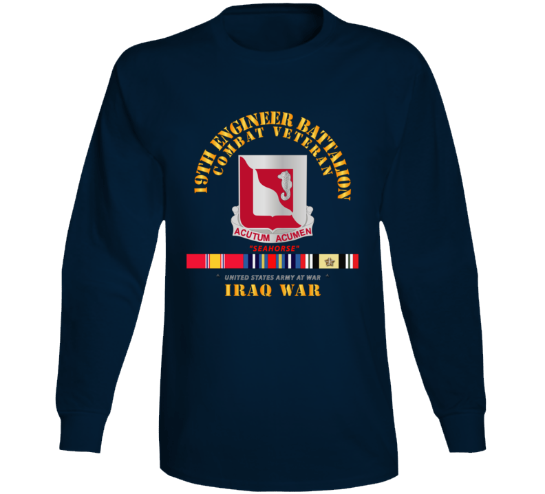 Army - 19th Engineer Battalion - Iraq War W Svc Long Sleeve