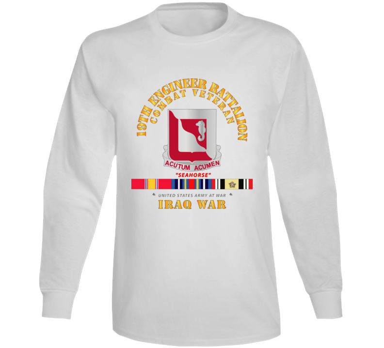 Army - 19th Engineer Battalion - Iraq War W Svc Long Sleeve