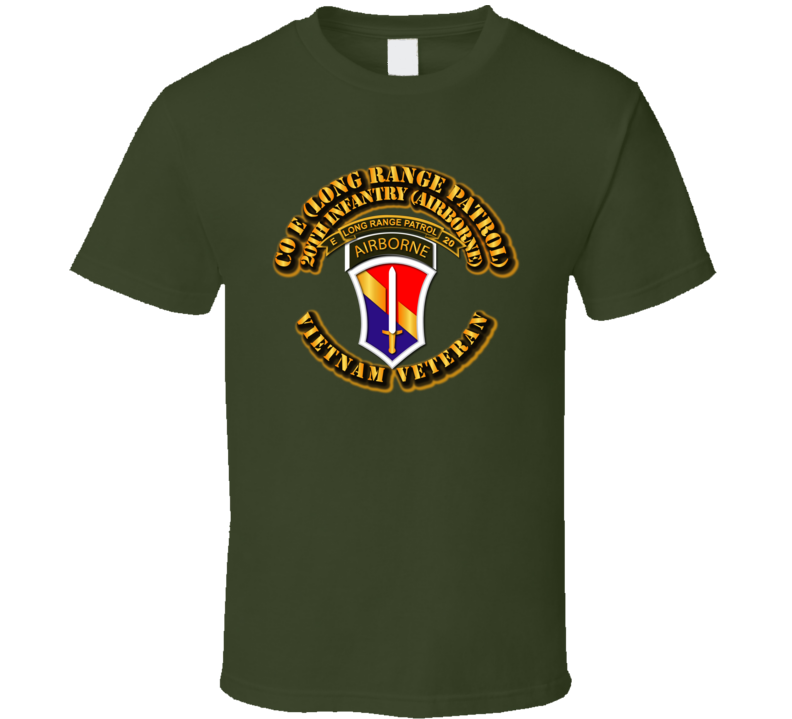 Sof - Vietnam - Co E 20th Inf Lrrp - 1st Field Force T Shirt