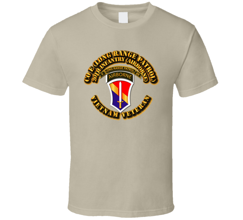 Sof - Vietnam - Co E 20th Inf Lrrp - 1st Field Force T Shirt