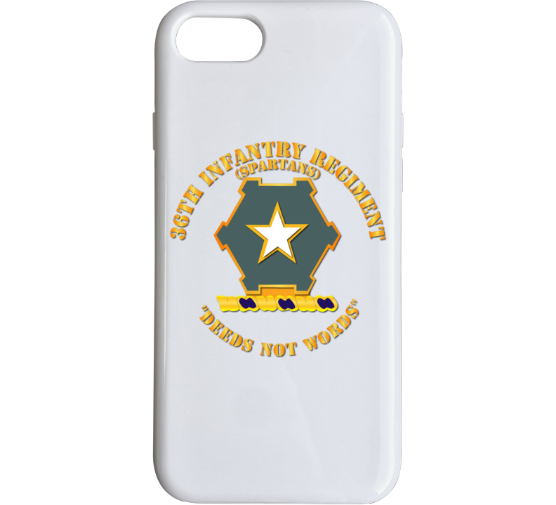 Army - 36th Infantry Regiment Dui - Deeds Not Words Phone Case