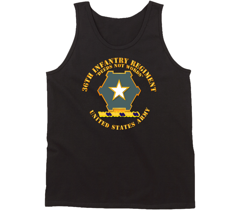 Army - 36th Infantry Regt Dui - Deeds Not Words - Us Army Tanktop