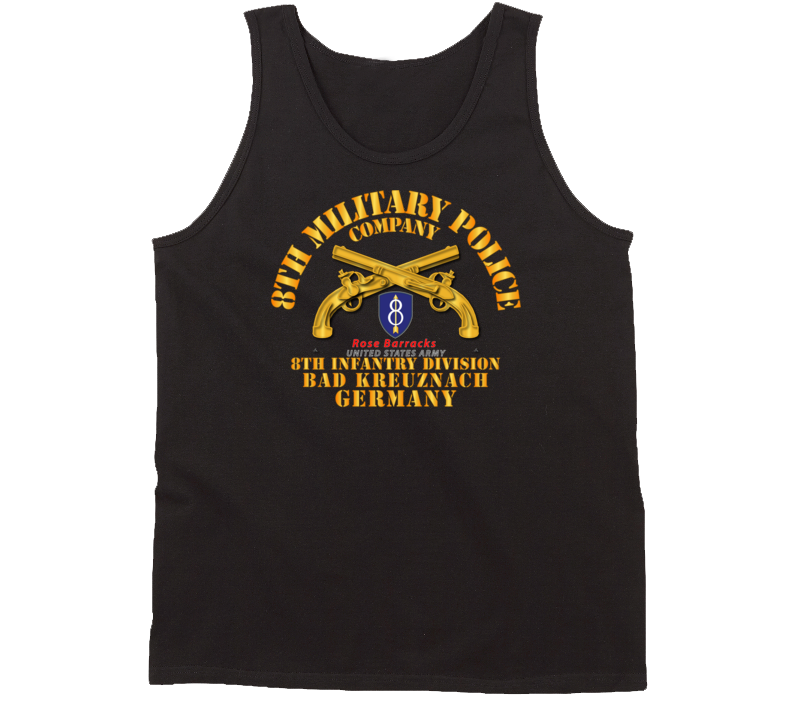 Army - 8th Mp Company - 8th Id - Bad Kreuznach Germany Tanktop