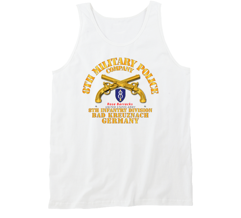 Army - 8th Mp Company - 8th Id - Bad Kreuznach Germany Tanktop