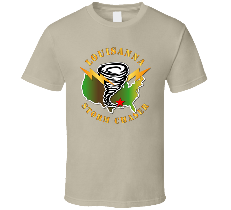 Storm Chaser - Louisanna 1 T Shirt