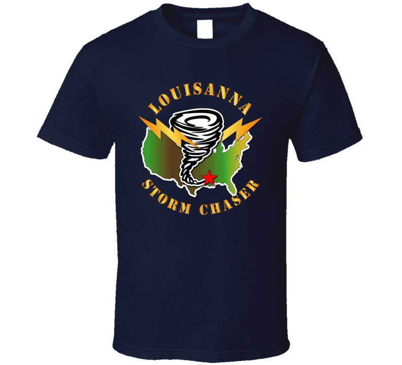 Storm Chaser - Louisanna 1 T Shirt