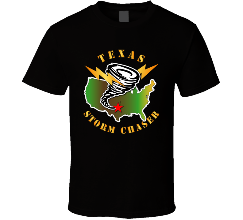 Storm Chaser - Texas 1 T Shirt
