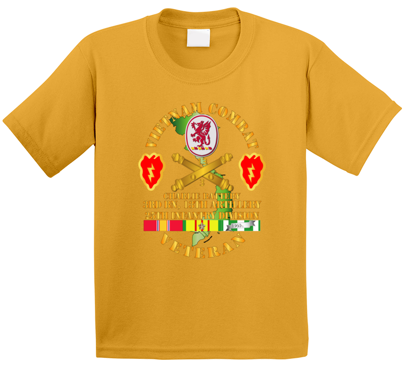 Army - Vietnam Combat Veteran W C Btry - 3rd Bn 13th Artillery Dui - 25th Id Ssi T Shirt