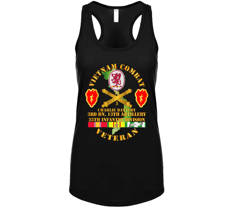 Army - Vietnam Combat Veteran W C Btry - 3rd Bn 13th Artillery Dui - 25th Id Ssi T Shirt