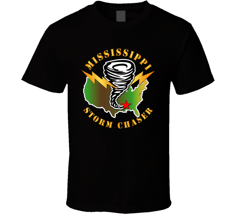 Storm Chaser - Mississippi 1 T Shirt