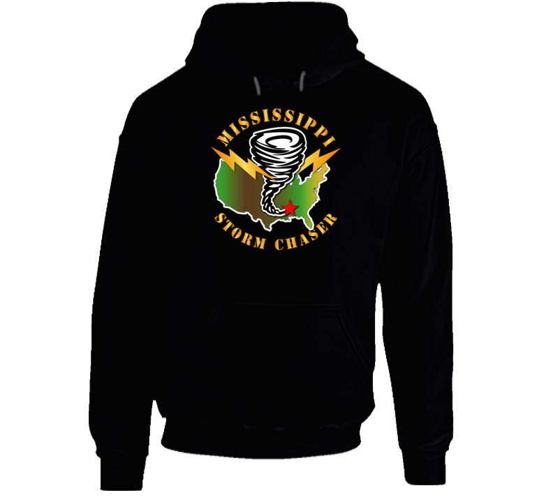 Storm Chaser - Mississippi 1 Hoodie