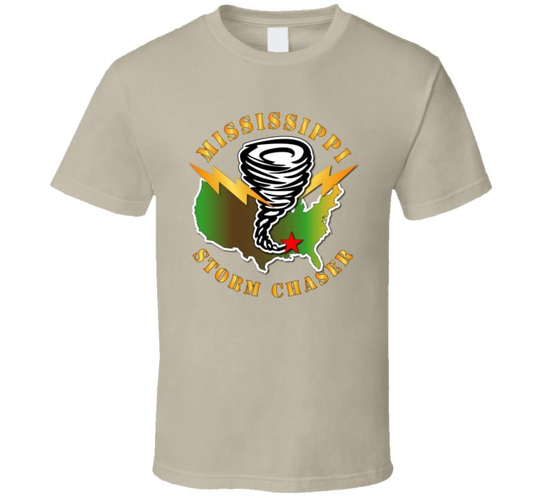 Storm Chaser - Mississippi 1 T Shirt