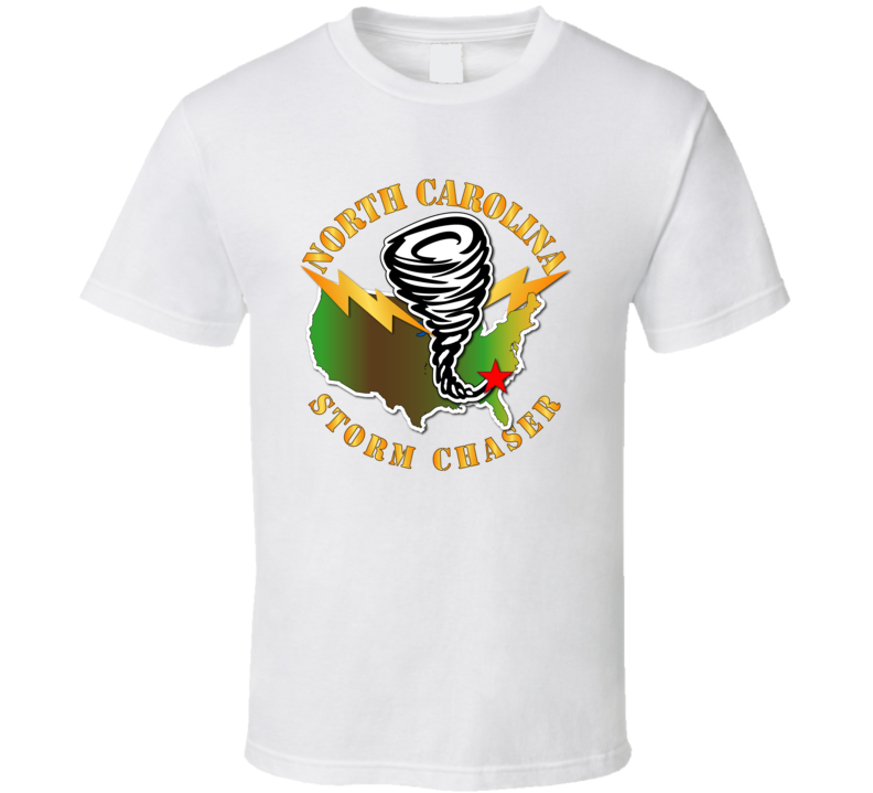 Storm Chaser - North Carolina 1 T Shirt
