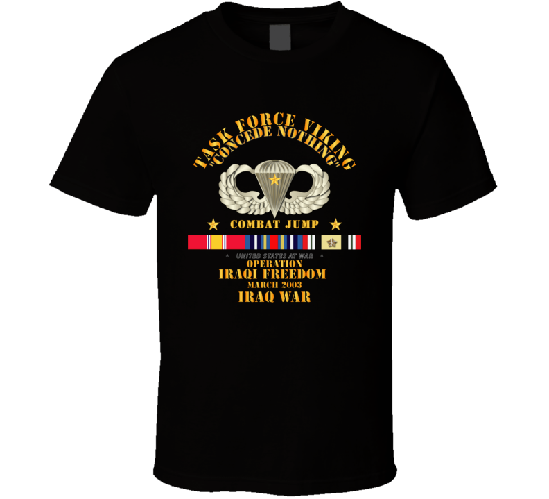 Sof - Combat Jump - Tf Viking - Concede Nothing - Oif - Iraq W Svc T Shirt