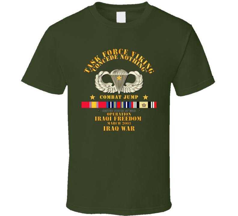 Sof - Combat Jump - Tf Viking - Concede Nothing - Oif - Iraq W Svc T Shirt