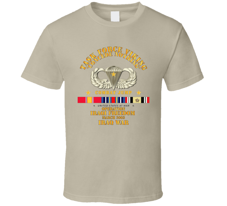 Sof - Combat Jump - Tf Viking - Concede Nothing - Oif - Iraq W Svc T Shirt