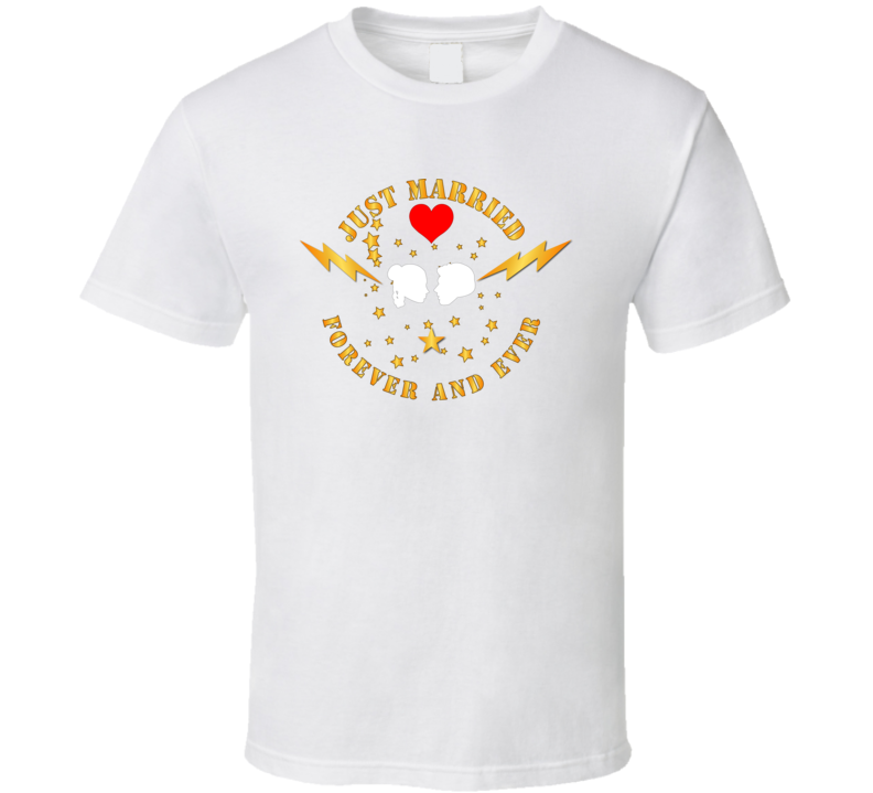  Just Married - Just Married - Forever T Shirt