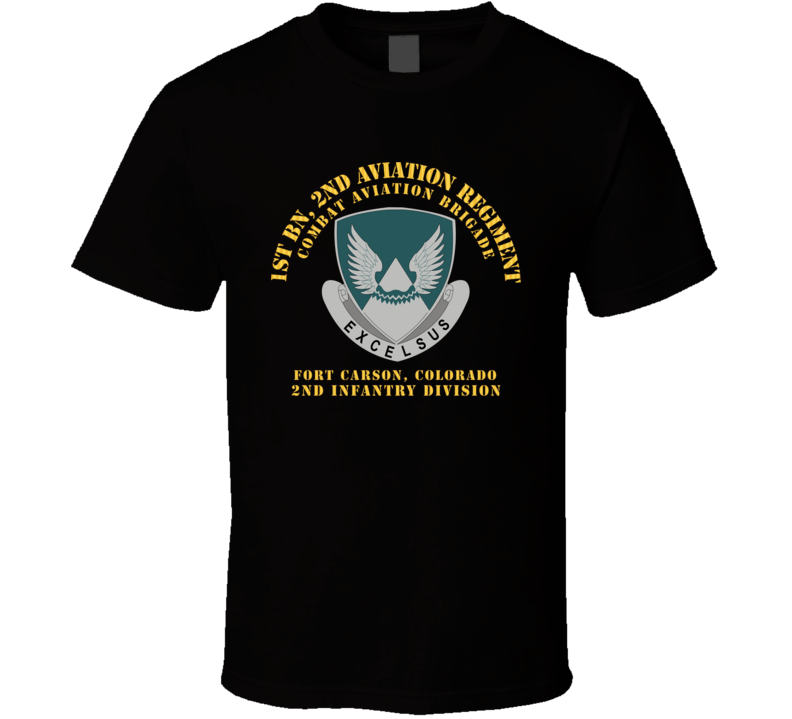 Army - 1st Bn 2nd AVN Regiment  - CAB - 2ID - Ft Carson Colorado T Shirt