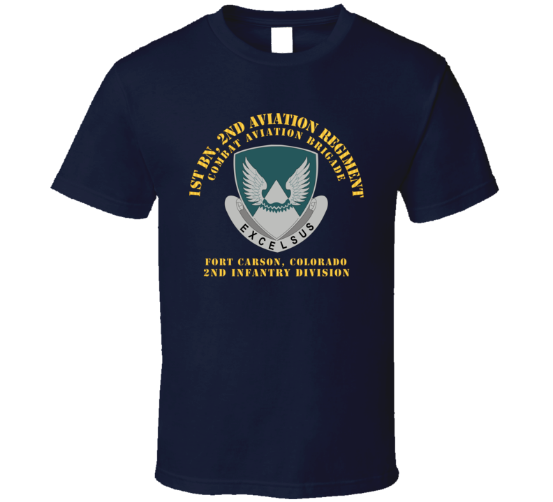 Army - 1st Bn 2nd AVN Regiment  - CAB - 2ID - Ft Carson Colorado T Shirt