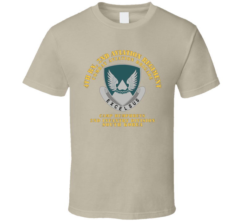 Army - 4th Bn 2nd AVN Regiment  - CAB - 2ID - Camp Humphreys - ROK T Shirt