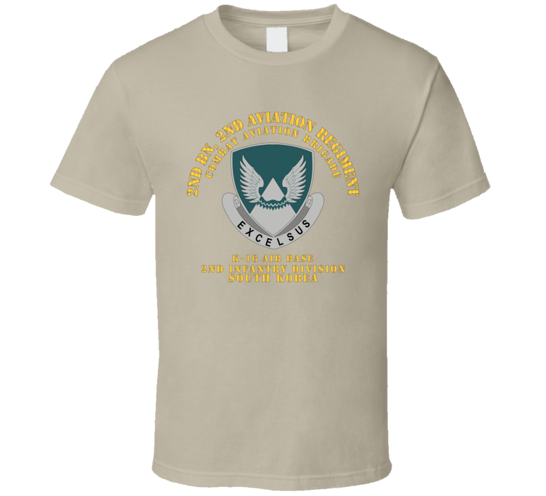 Army - 2nd Bn 2nd Avn Regiment  - Cab - 2id - K16 Airbase - Rok T Shirt